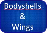 Bodyshells and Wings